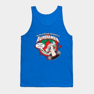 The Power Records Adventures of Auroraman Tank Top